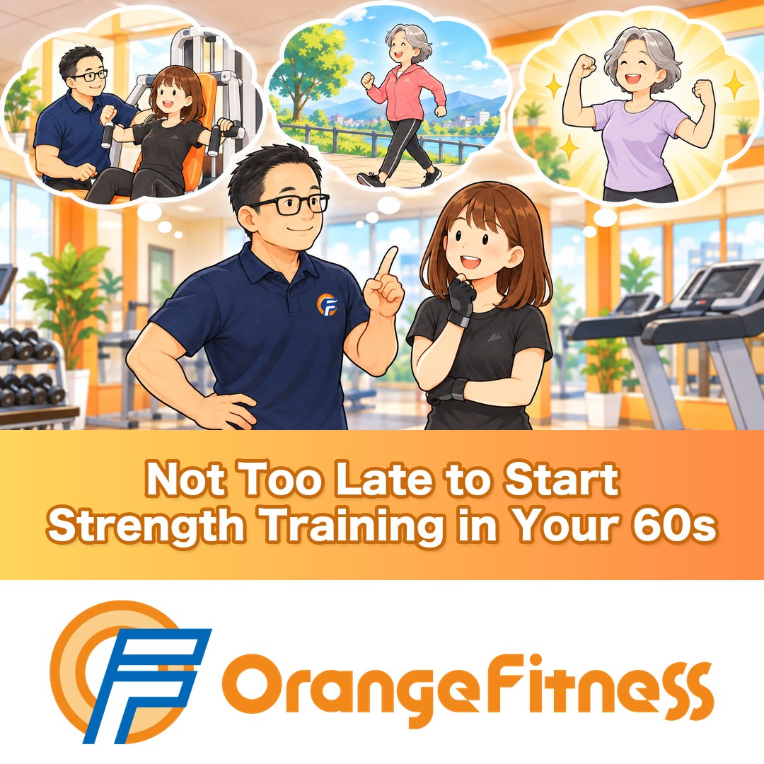 Strength Training in Your 60s Is Not Too Late: A Safe Start and Your First Month | Orange Fitness, Kai City, Yamanashi
