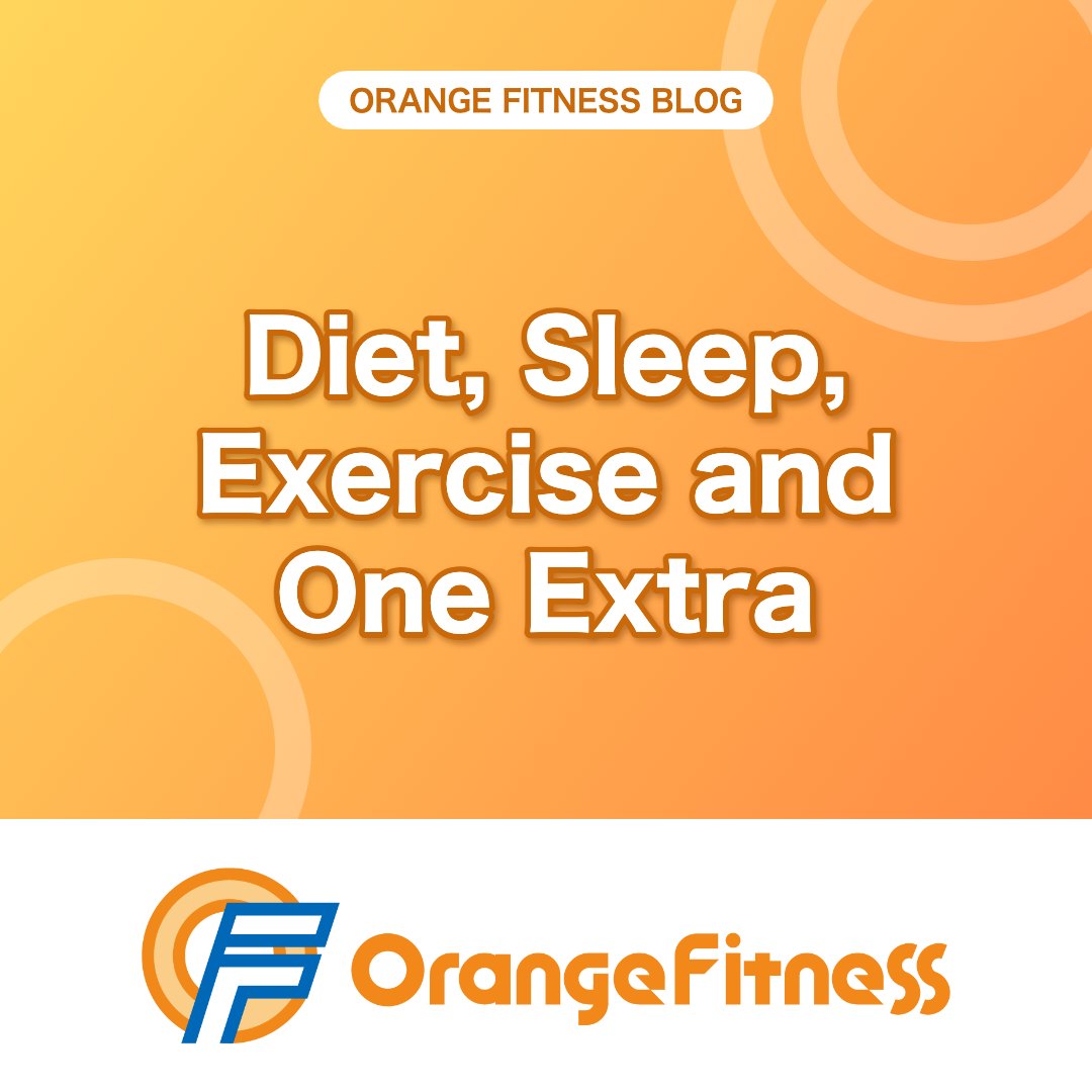 Diet, Sleep, Exercise and One More Thing: How to Get Healthy Days | Orange Fitness, Kai City, Yamanashi